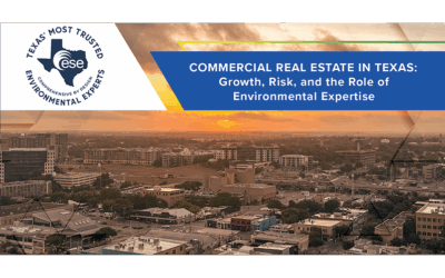 Commercial Real Estate in Texas: Growth, Risk, and the Role of Environmental Expertise